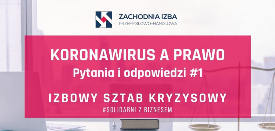 Koronawirus a&nbsp;prawo – garść praktycznych wyjaśnień